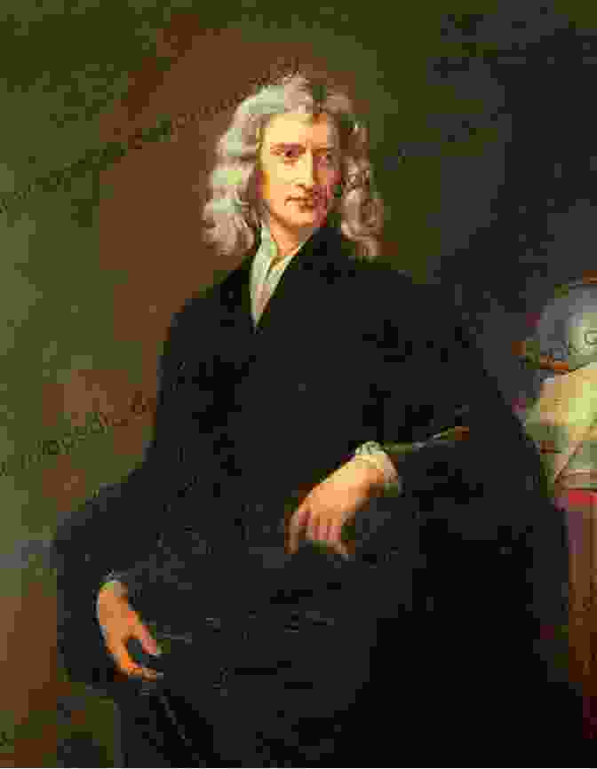 A Portrait Of Isaac Newton, One Of The Greatest Scientists Of All Time The Renaissance: A Captivating Guide To A Remarkable Period In European History Including Stories Of People Such As Galileo Galilei Michelangelo Copernicus And Leonardo Da Vinci (Captivating History)