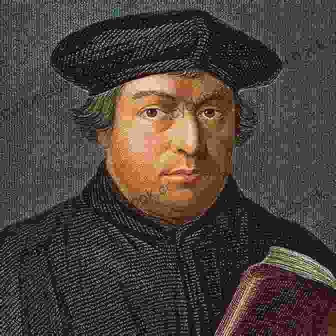 A Portrait Of Martin Luther, The Father Of The Protestant Reformation The Renaissance: A Captivating Guide To A Remarkable Period In European History Including Stories Of People Such As Galileo Galilei Michelangelo Copernicus And Leonardo Da Vinci (Captivating History)