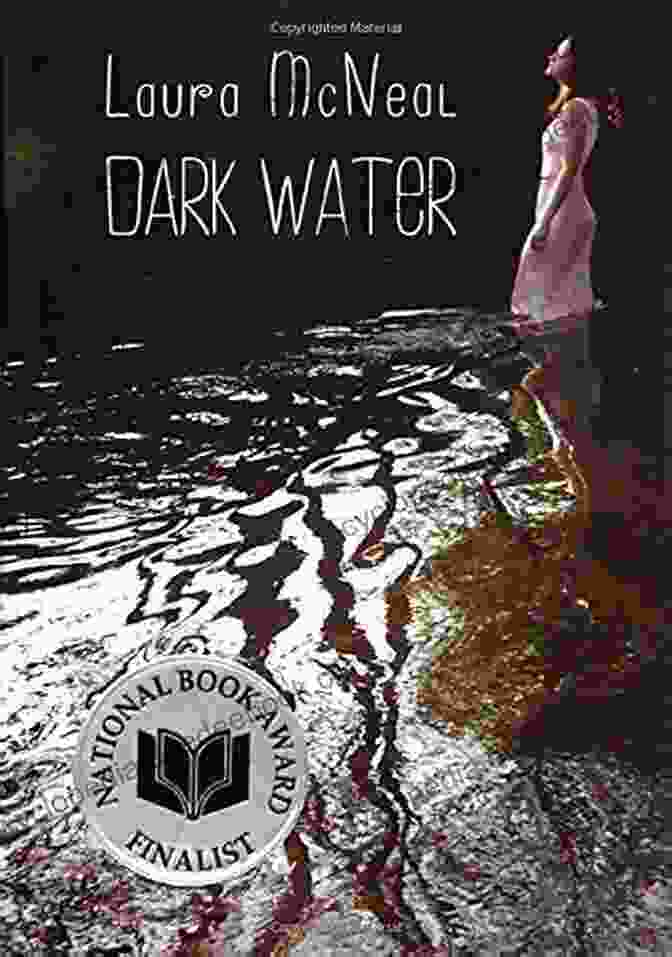 Book Cover Of Dark Water By Laura McNeal, Featuring An Ominous Waterfall Surrounded By A Dark And Mysterious Forest Dark Water Laura McNeal