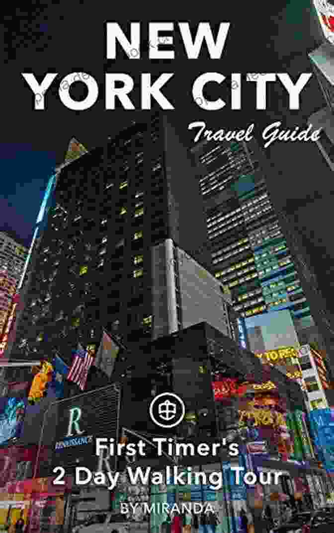 Central Park New York City Travel Guide (Unanchor) First Timer S 2 Day Walking Tour