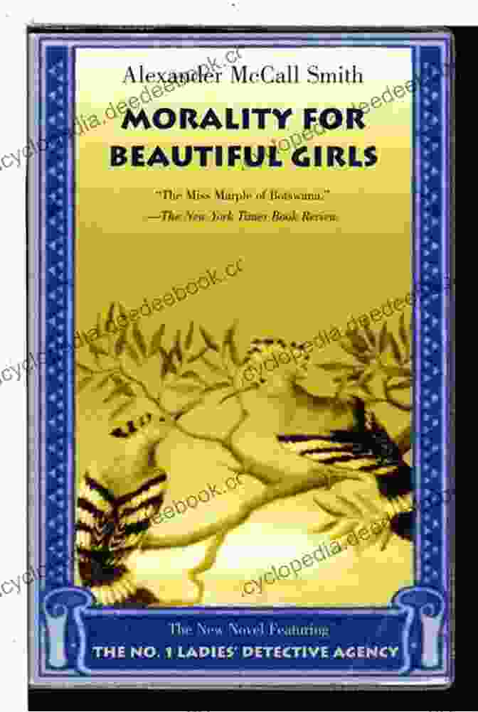 Cover Of 'Morality For Beautiful Girls,' A Novel By Alexander McCall Smith Morality For Beautiful Girls (No 1 Ladies Detective Agency 3)