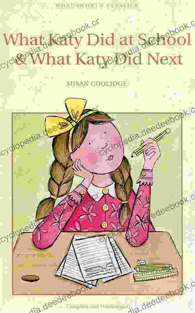 Cover Of The Book 'What Katy Did At School' By Susan Coolidge, Featuring A Young Girl Sitting On A Bench In A Garden What Katy Did At School (Illustrated)