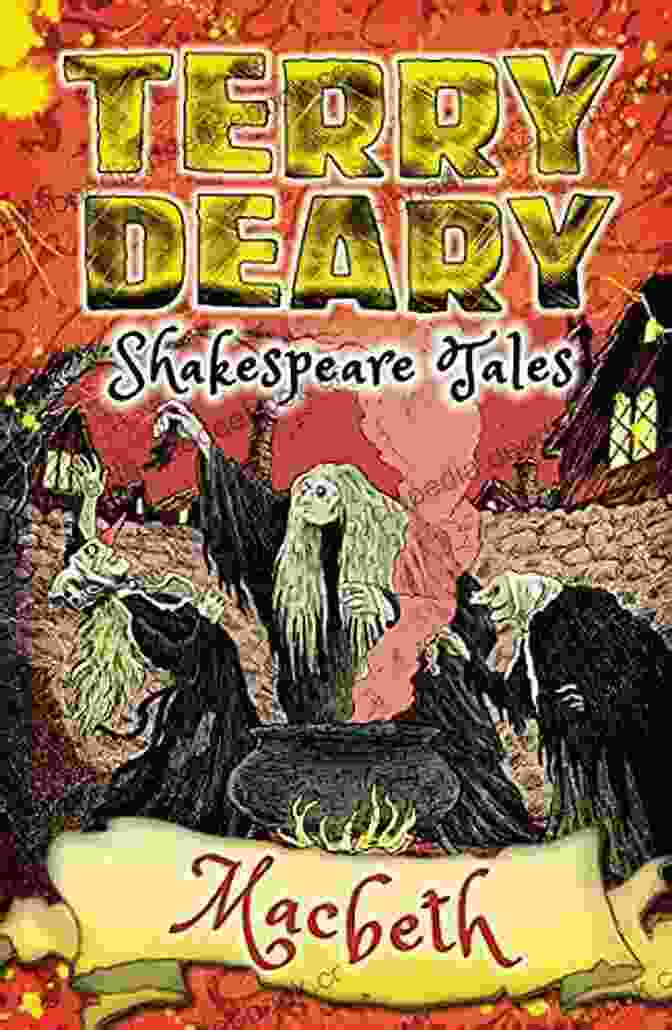 Duncan At War Shakespeare Tales: Macbeth (Terry Deary S Historical Tales)