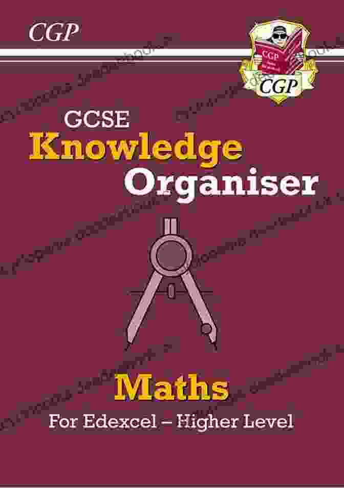 GCSE Maths Edexcel Knowledge Organiser Higher New GCSE Maths Edexcel Knowledge Organiser Higher