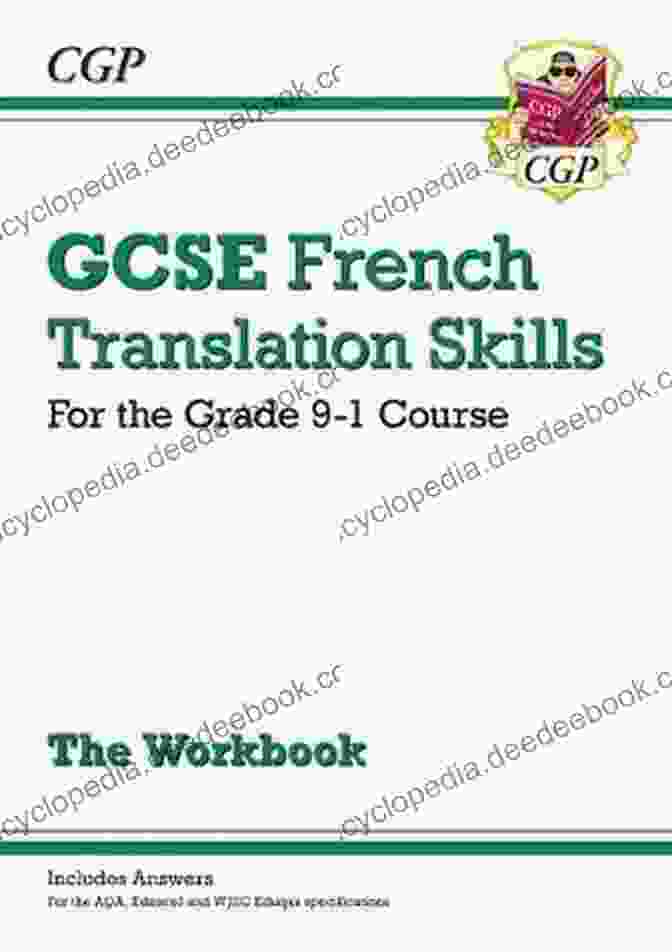 Grade GCSE French Translation Skills Workbook Includes Answers Grade 9 1 GCSE French Translation Skills Workbook (includes Answers)