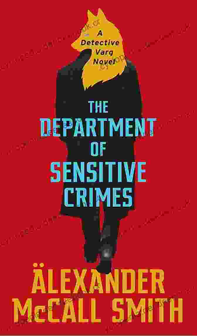 Hate Crime Investigation The Department Of Sensitive Crimes: A Detective Varg Novel (1) (Detective Varg Series)