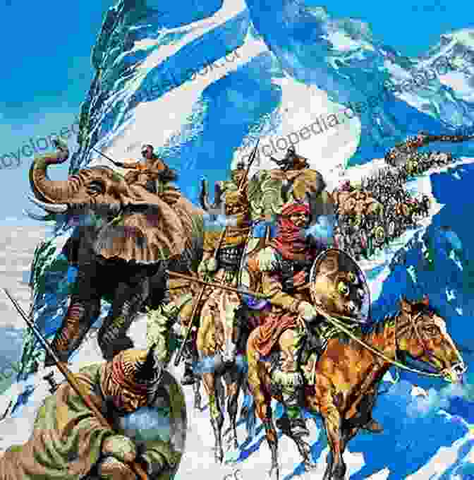Painting Depicting Hannibal Crossing The Alps With His Army Carthage: A Captivating Guide To The Carthaginian Empire And Its Conflicts With The Ancient Greek City States And The Roman Republic In The Sicilian Wars And Punic Wars (Captivating History)