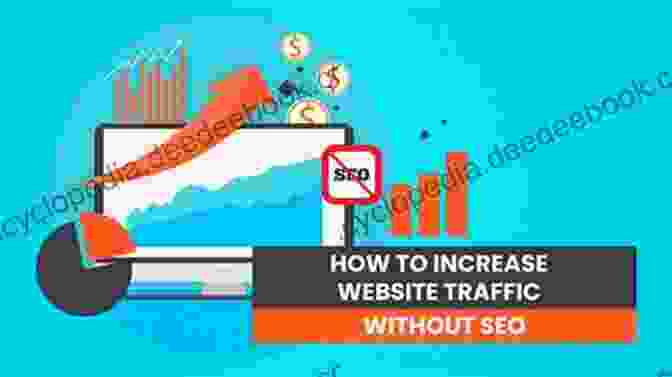 SEO Improves Website Visibility And Attracts Organic Traffic. BUY THE RIGHT BUSINESS RIGHT: 9 UNIQUE STRATEGIES MAKE IT EASY AND AFFORDABLE