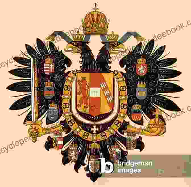 The Coat Of Arms Of The Habsburg Dynasty, Featuring The Double Headed Eagle History Of Austria: A Captivating Guide To Austrian History