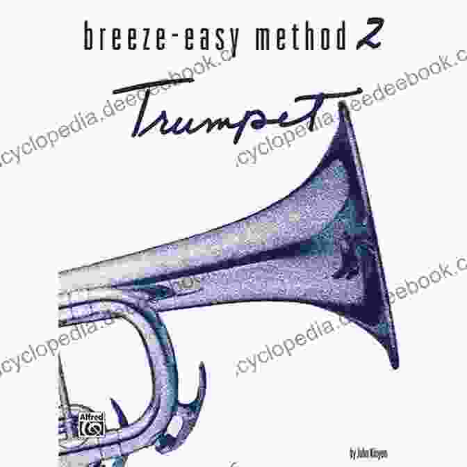Trumpet Breeze Easy Method Book 1 Trumpet 1 (Breeze Easy Method Ser ) (Breeze Easy Series)