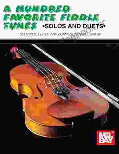 A Hundred Favorite Fiddle Tunes: Solos And Duets