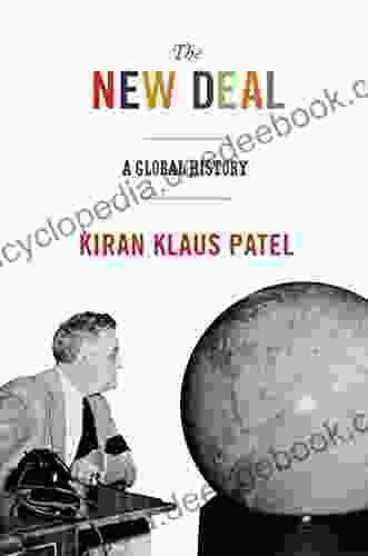 The New Deal: A Global History (America In The World 21)
