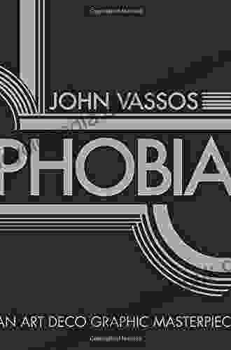 Phobia: An Art Deco Graphic Masterpiece (Dover Fine Art History Of Art)