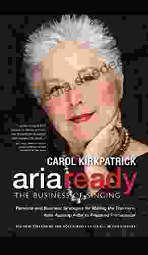 Aria Ready The Business Of Singing 2ND EDITION