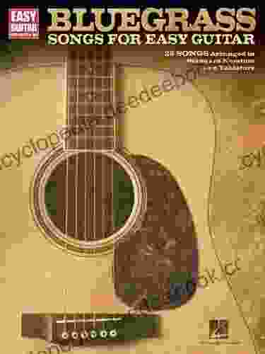 Bluegrass Songs For Easy Guitar (Easy Guitar With Notes Tab 0)