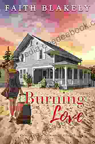 Burning Love (Small Town Romance 2)