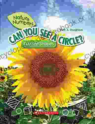Can You See A Circle? (Nature Numbers): Explore Shapes