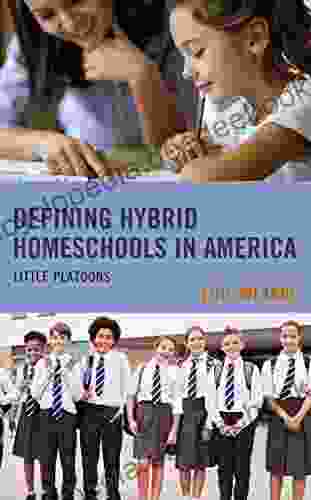 Defining Hybrid Homeschools In America: Little Platoons