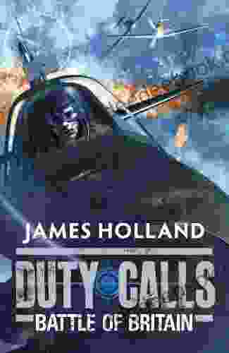 Duty Calls: Battle Of Britain: World War 2 Fiction