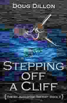 Stepping Off A Cliff: The St Augustine Trilogy II