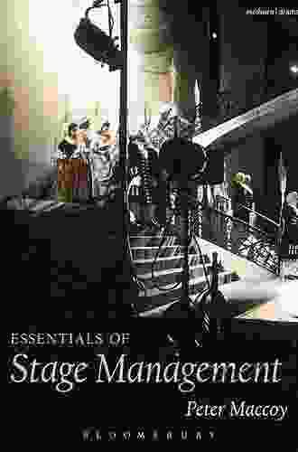 Essentials Of Stage Management Peter Maccoy