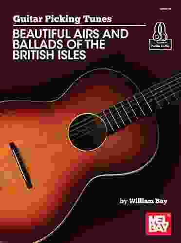 Guitar Picking Tunes Beautiful Airs And Ballads Of The British Isles