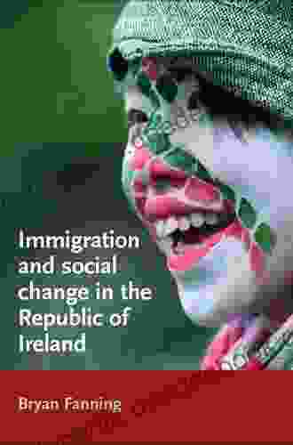 Immigration And Social Change In Ireland