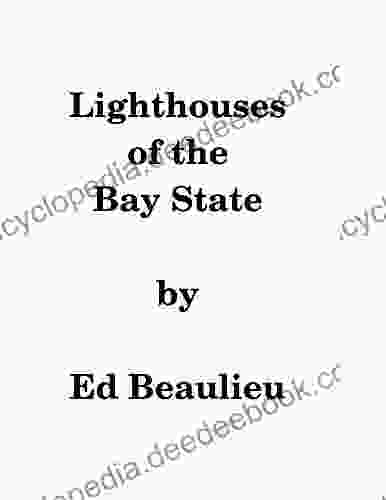 Lighthouses Of The Bay State