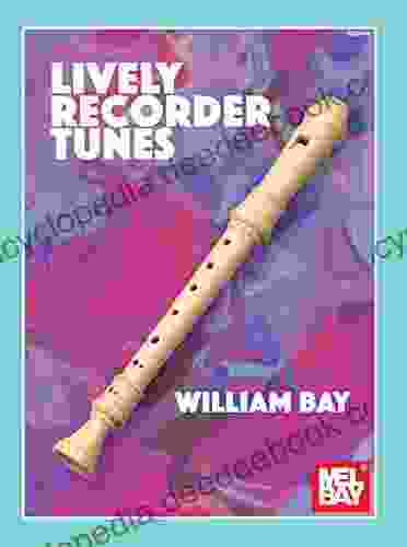 Lively Recorder Tunes William Bay