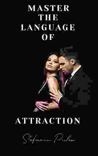 Master The Language Of Attraction