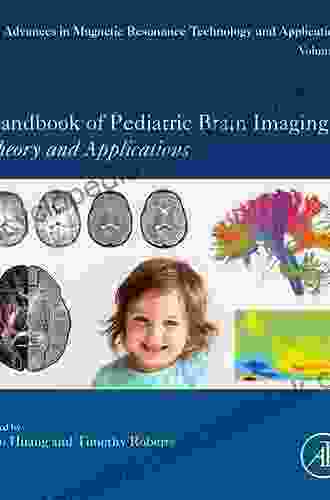 Handbook Of Pediatric Brain Imaging: Methods And Applications (ISSN)