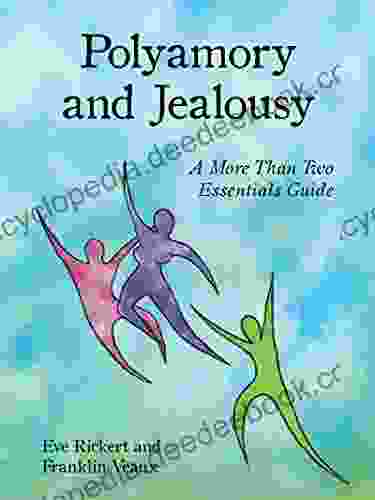 Polyamory And Jealousy: A More Than Two Essentials Guide