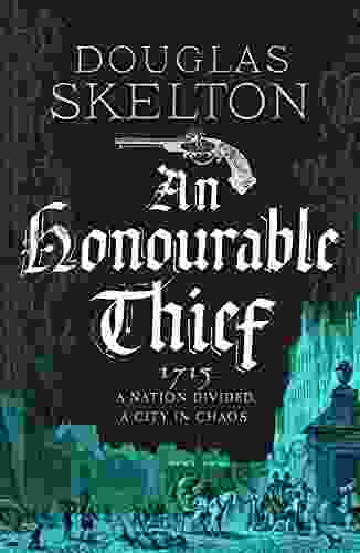 An Honourable Thief: A Must Read Historical Crime Thriller (A Company Of Rogues 1)
