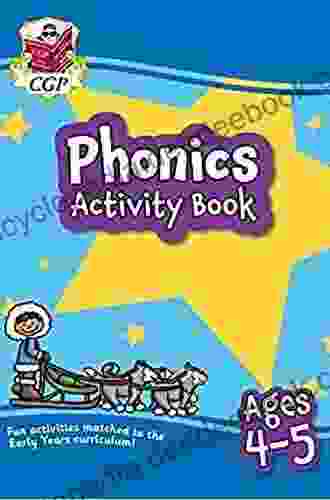 Phonics Activity For Ages 4 5 (Reception) (CGP Home Learning)
