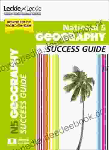 National 5 Geography Success Guide: Revise For SQA Exams (Leckie N5 Revision)