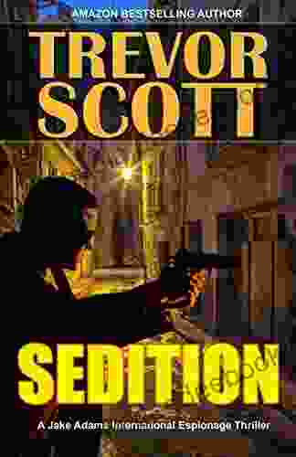 Sedition (A Jake Adams International Espionage Thriller 16)