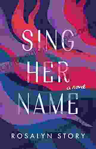 Sing Her Name: A Novel