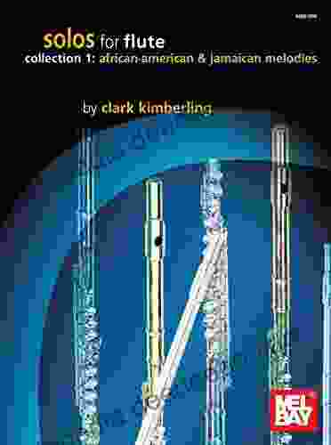 Solos For Flute Collection 1: African American Jamaican Melodies