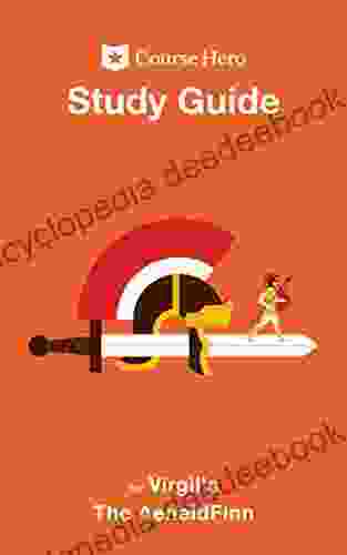 Study Guide For Virgil S The Aeneid (Course Hero Study Guides)