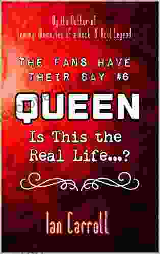 The Fans Have Their Say #6 Queen : Is This The Real Life?