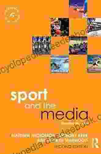 Sport And The Media: Managing The Nexus (Sport Management Series)