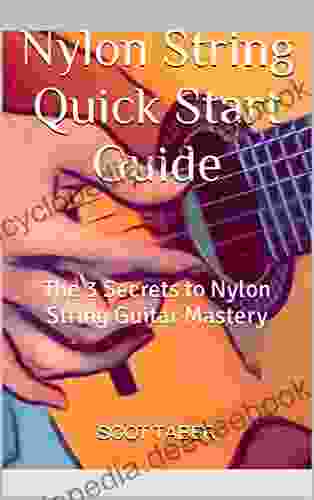 Nylon String Quick Start Guide: The 3 Secrets To Nylon String Guitar Mastery