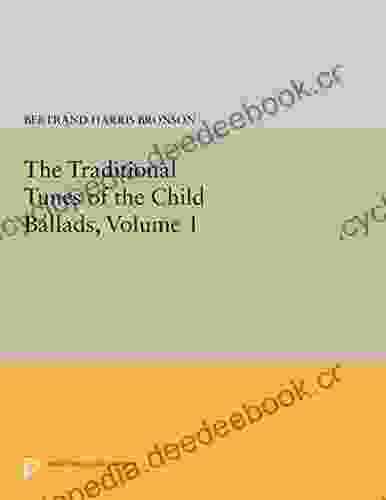The Traditional Tunes Of The Child Ballads Volume 1 (Princeton Legacy Library 2404)