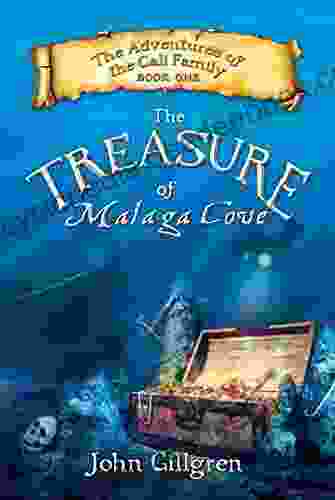 The Treasure Of Malaga Cove (The Adventures Of The Cali Family)