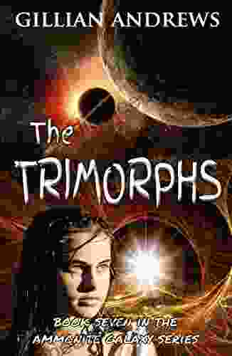 The Trimorphs: Ammonite Galaxy 7 (The Ammonite Galaxy)