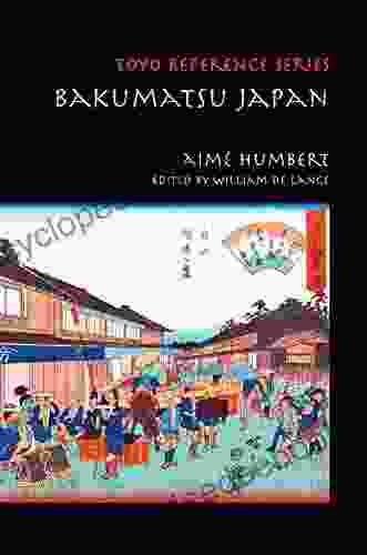 Bakumatsu Japan: Travels Through A Vanishing World (TOYO Reference Series)