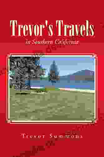 Trevor S Travels: In Southern California