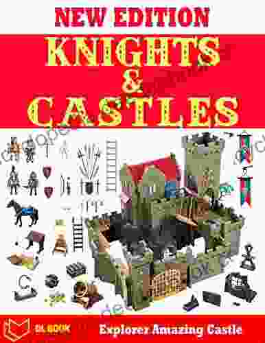 Knights And Castles: For Kid To Learn Knowledge About The World