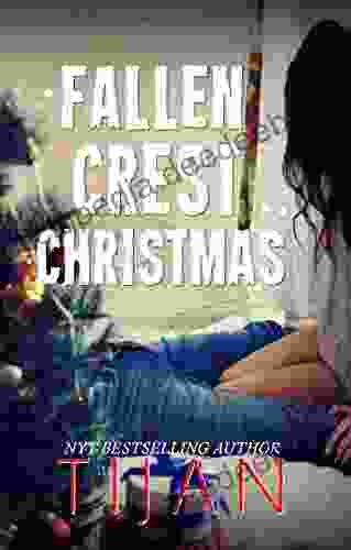 Fallen Crest Christmas (Fallen Crest Series)