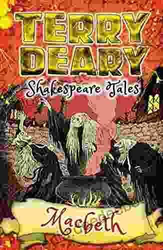 Shakespeare Tales: Macbeth (Terry Deary S Historical Tales)